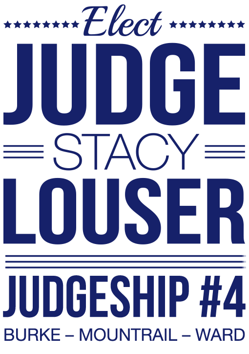 Elect Judge Stacy Louser